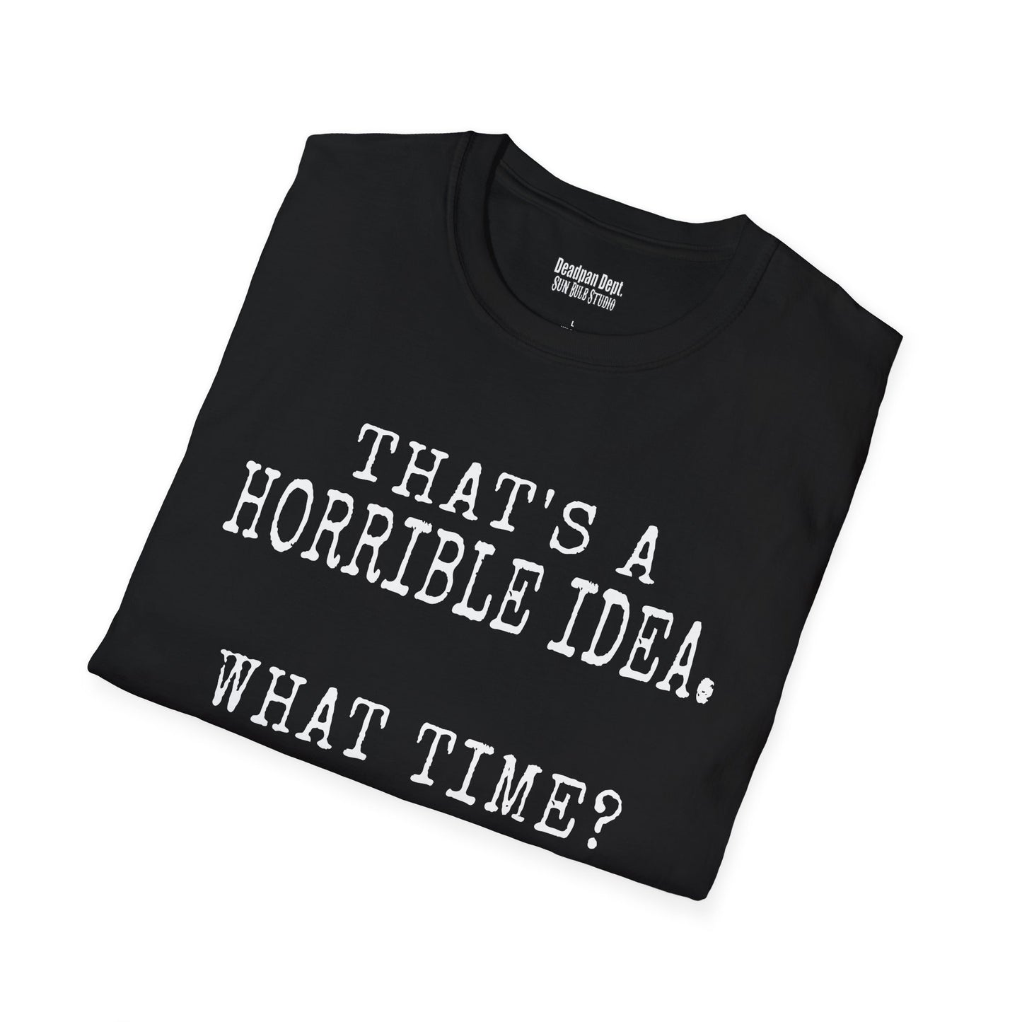 Horrible Idea