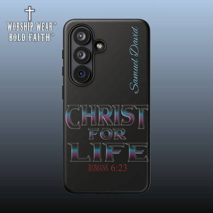 Christ for Life— Personalized Phone Case