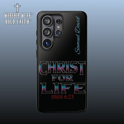 Christ for Life— Personalized Phone Case
