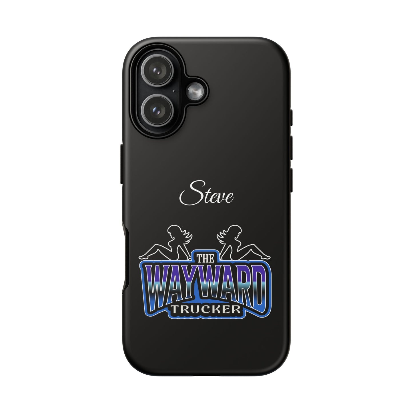 Personalized 'The Wayward Trucker' Phone Case — Custom Name Tough Case for Truck Drivers