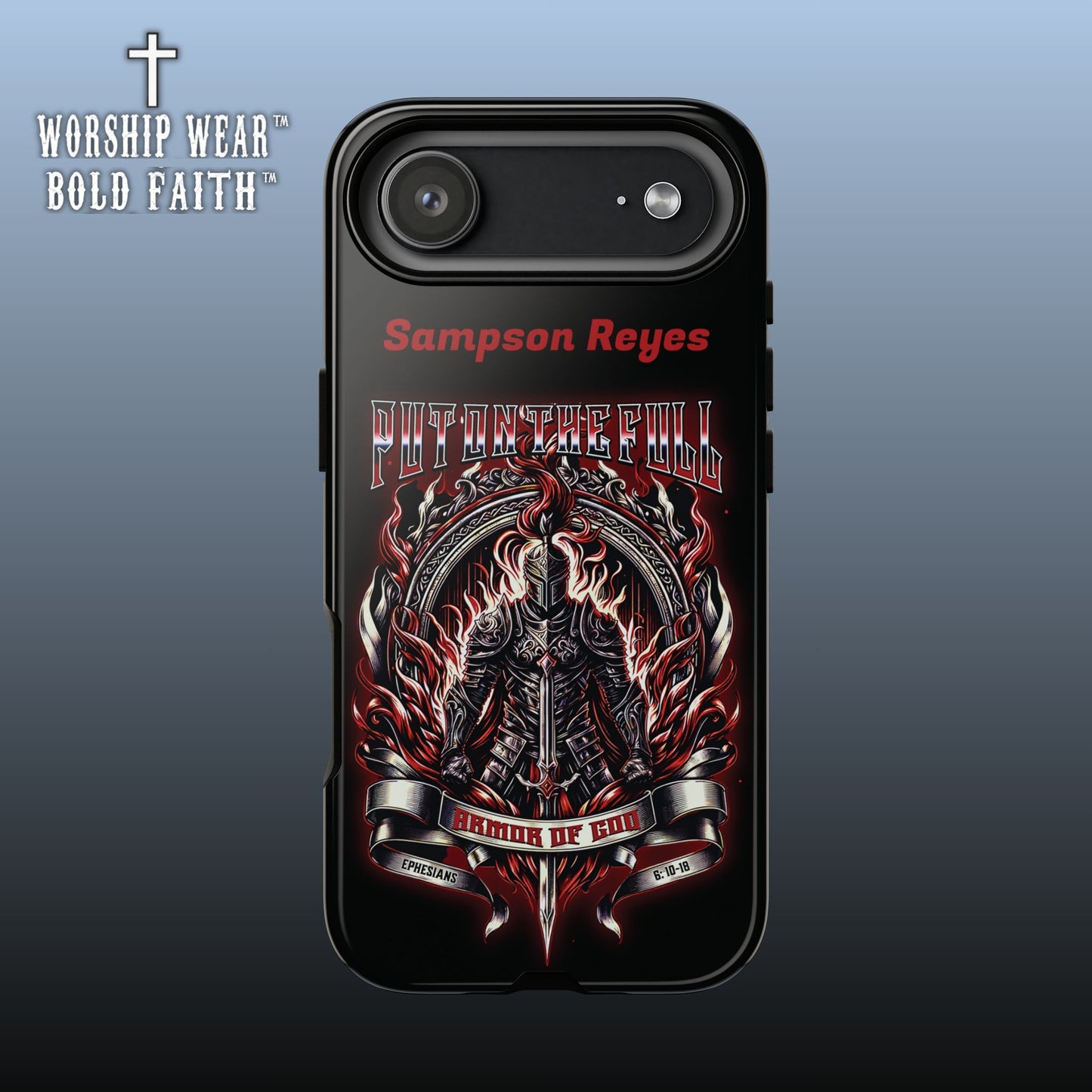 Put on the Full Armor— Personalized Phone Case