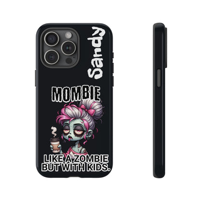Mombie - Personalized Phone Case
