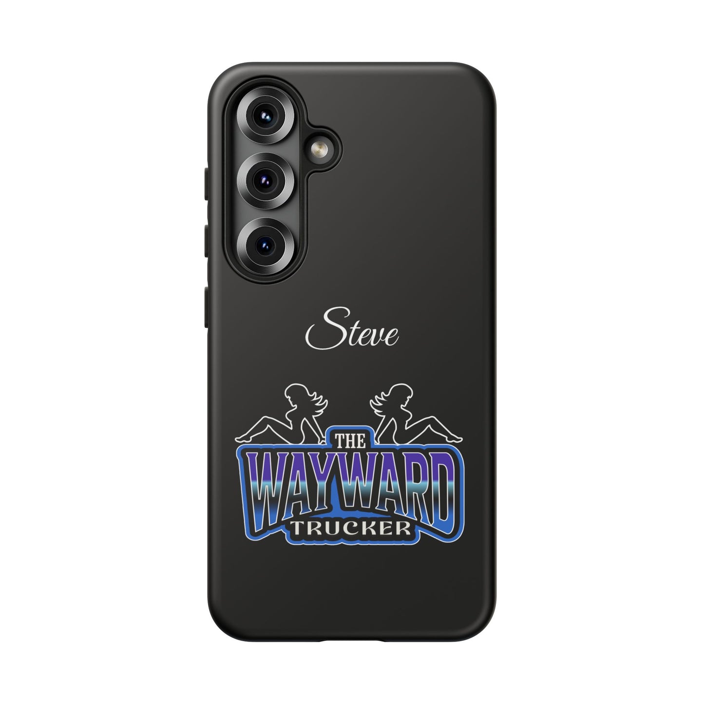 Personalized 'The Wayward Trucker' Phone Case — Custom Name Tough Case for Truck Drivers