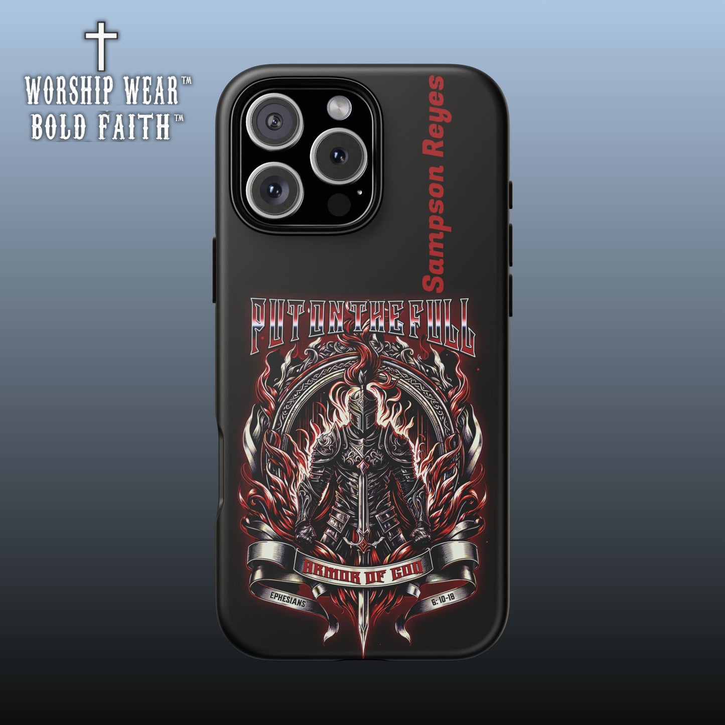 Put on the Full Armor— Personalized Phone Case