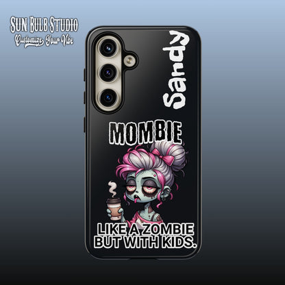 Mombie - Personalized Phone Case