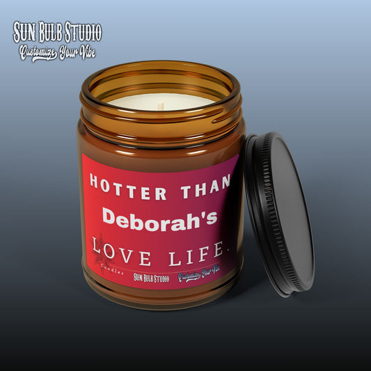 Customize Your Vibe™ Personalized Candle – Hotter Than blank's Love Life
