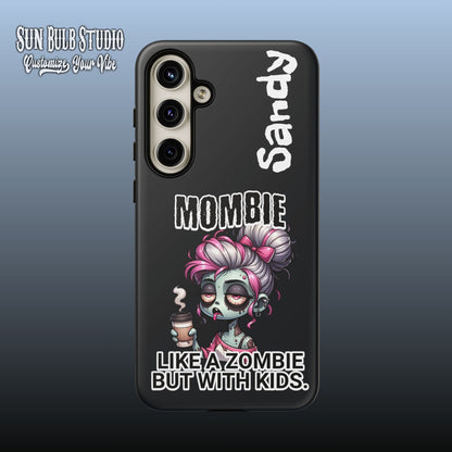 Mombie - Personalized Phone Case