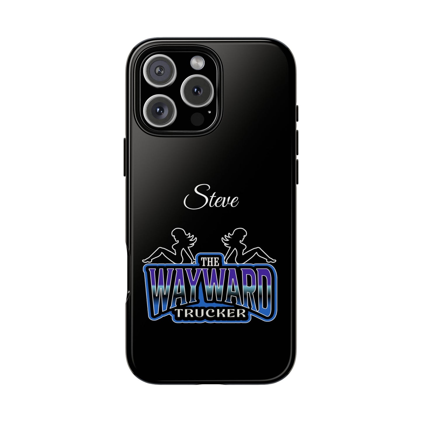 Personalized 'The Wayward Trucker' Phone Case — Custom Name Tough Case for Truck Drivers