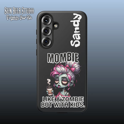 Mombie - Personalized Phone Case