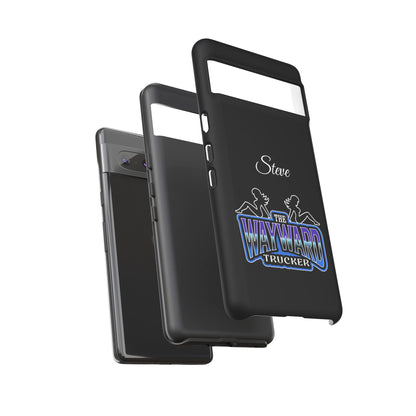 Personalized 'The Wayward Trucker' Phone Case — Custom Name Tough Case for Truck Drivers