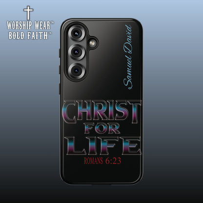 Christ for Life— Personalized Phone Case