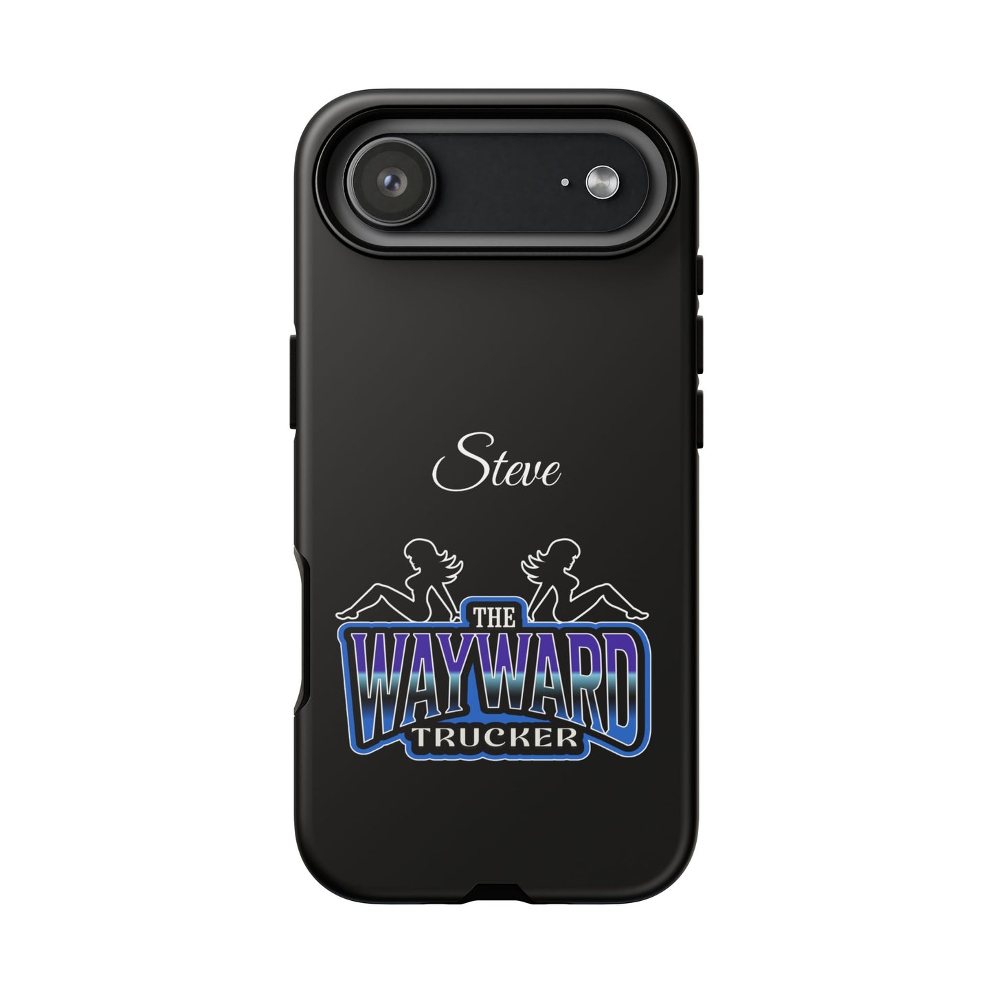 Personalized 'The Wayward Trucker' Phone Case — Custom Name Tough Case for Truck Drivers