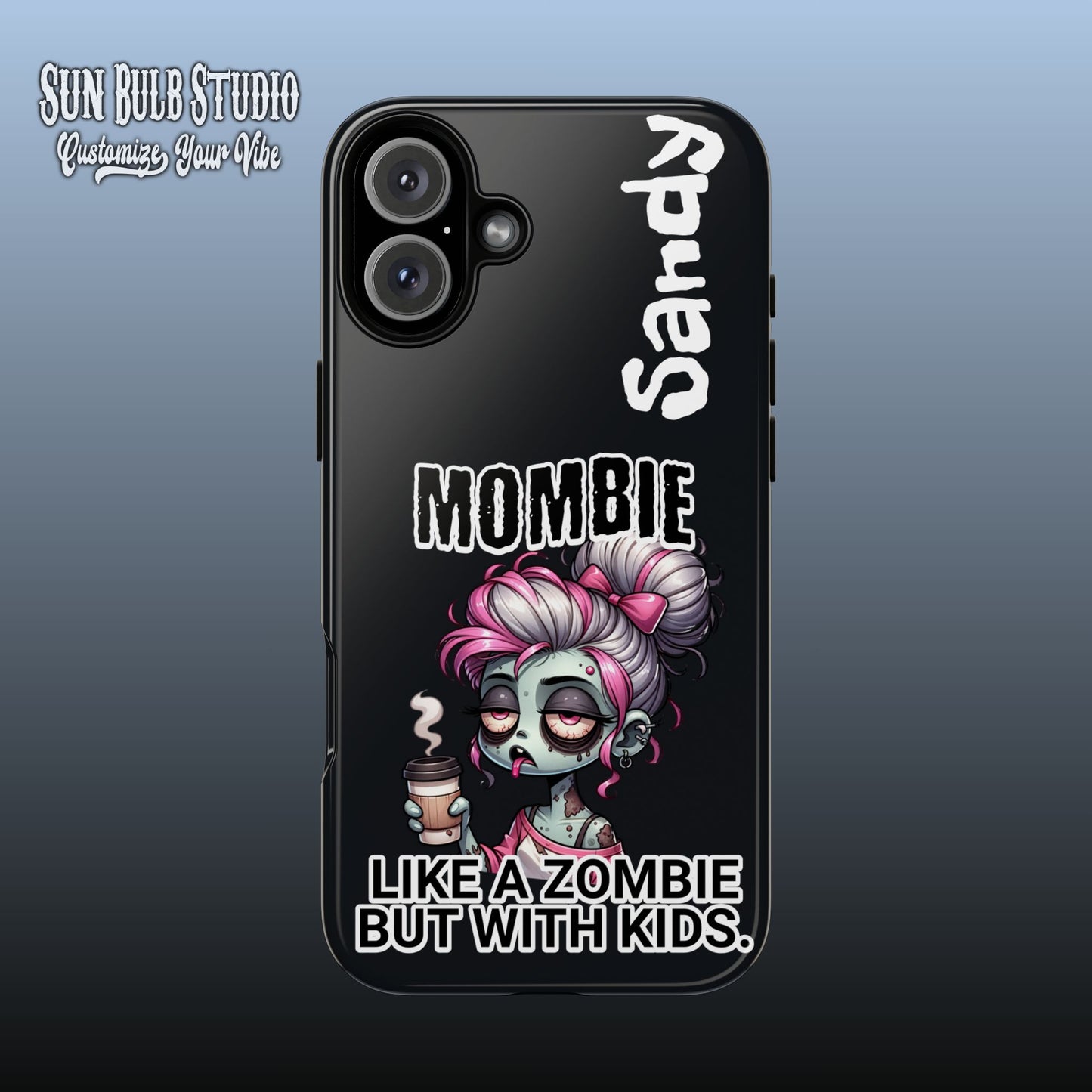 Mombie - Personalized Phone Case