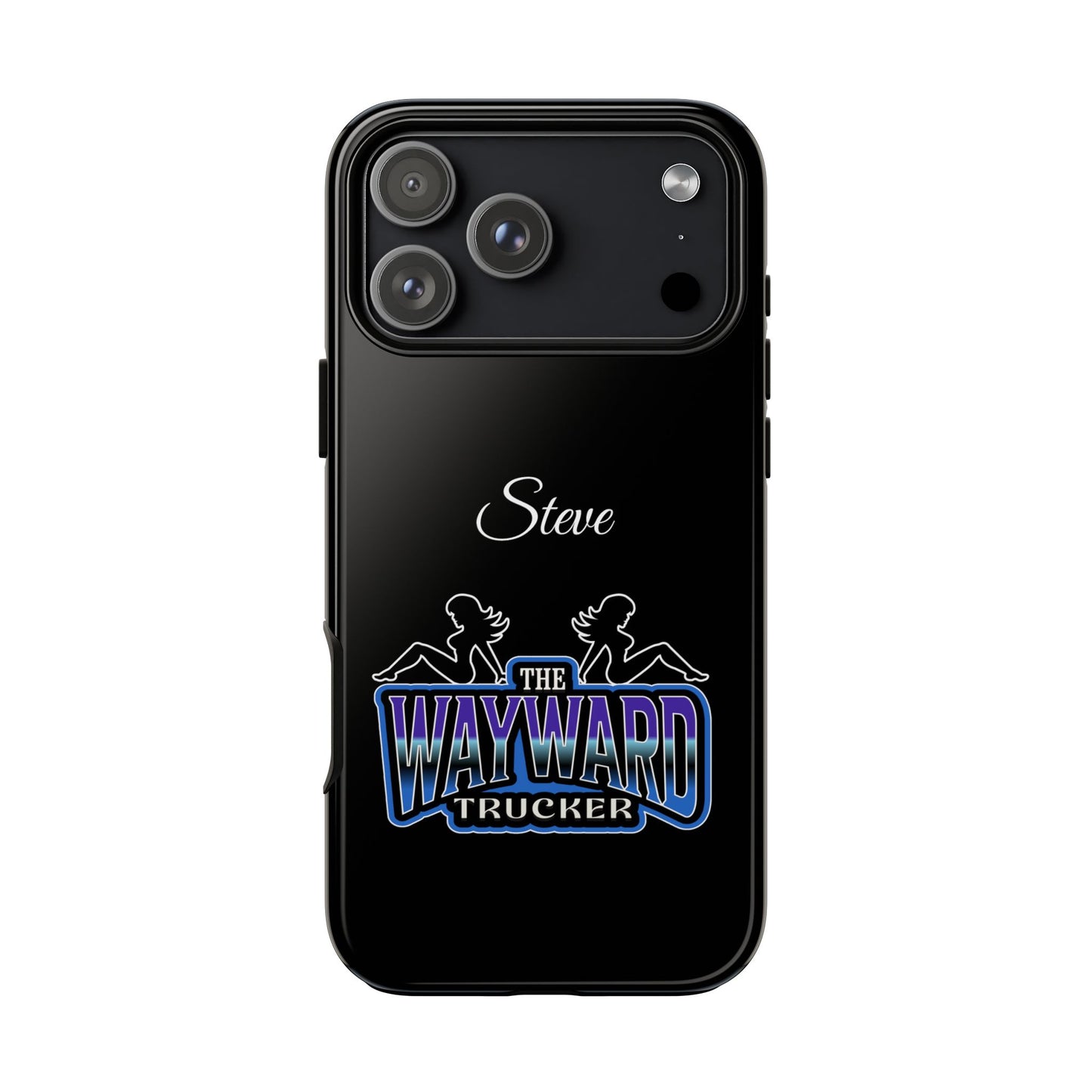 Personalized 'The Wayward Trucker' Phone Case — Custom Name Tough Case for Truck Drivers