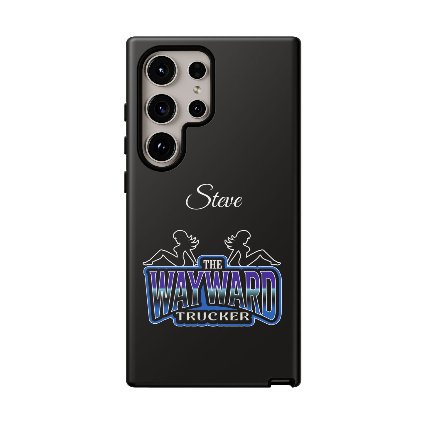 Personalized 'The Wayward Trucker' Phone Case — Custom Name Tough Case for Truck Drivers