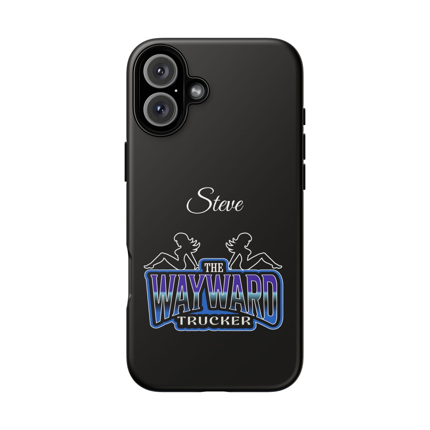 Personalized 'The Wayward Trucker' Phone Case — Custom Name Tough Case for Truck Drivers