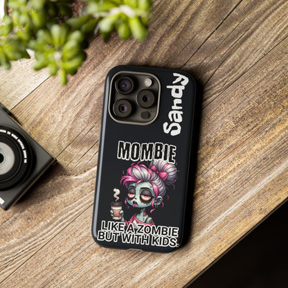 Mombie - Personalized Phone Case