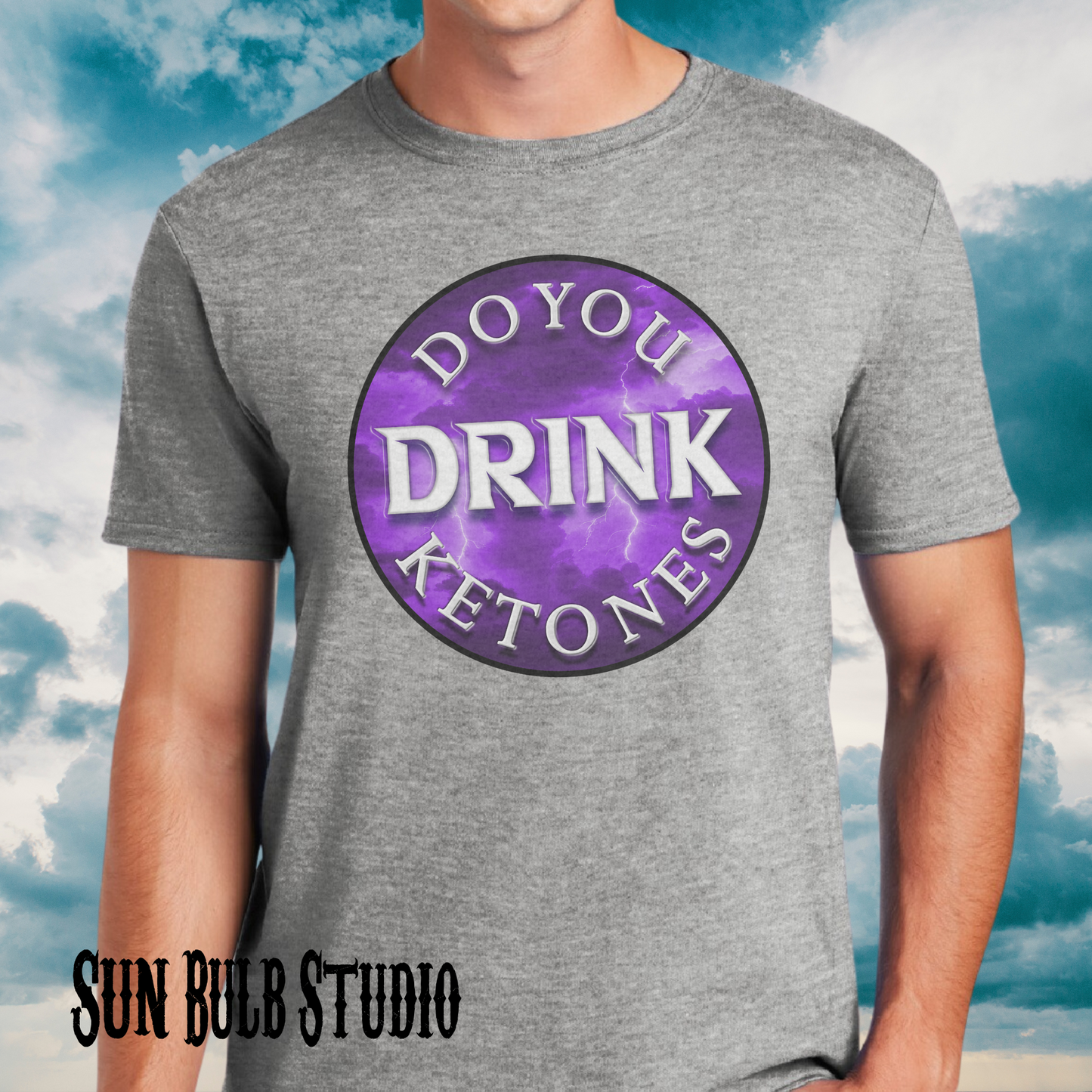 "Do You Drink Ketones" -short sleeve T shirt