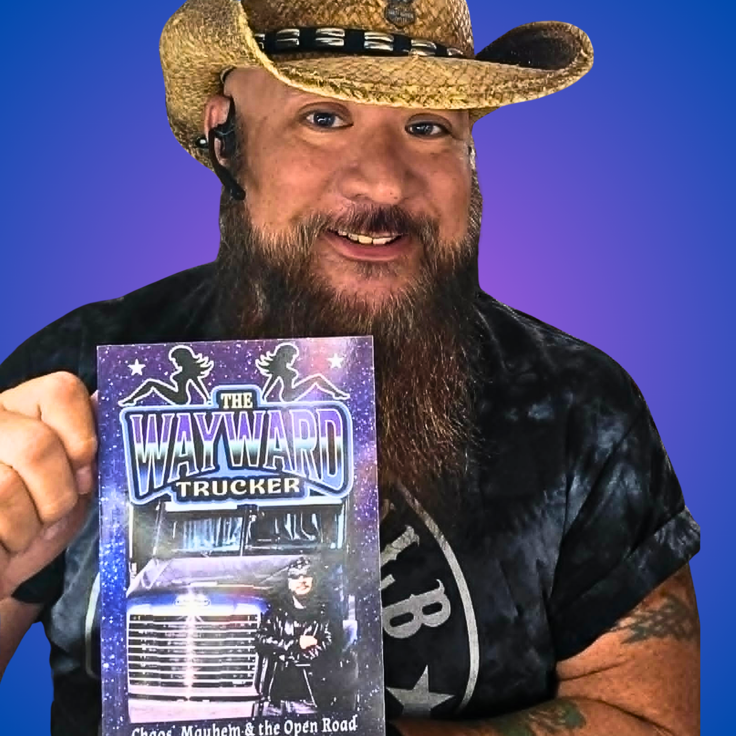 The Wayward Trucker: Chaos, Mayhem & the Open Road—Signed Copy